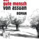 Cover »Der gute Mensch von Assuan«