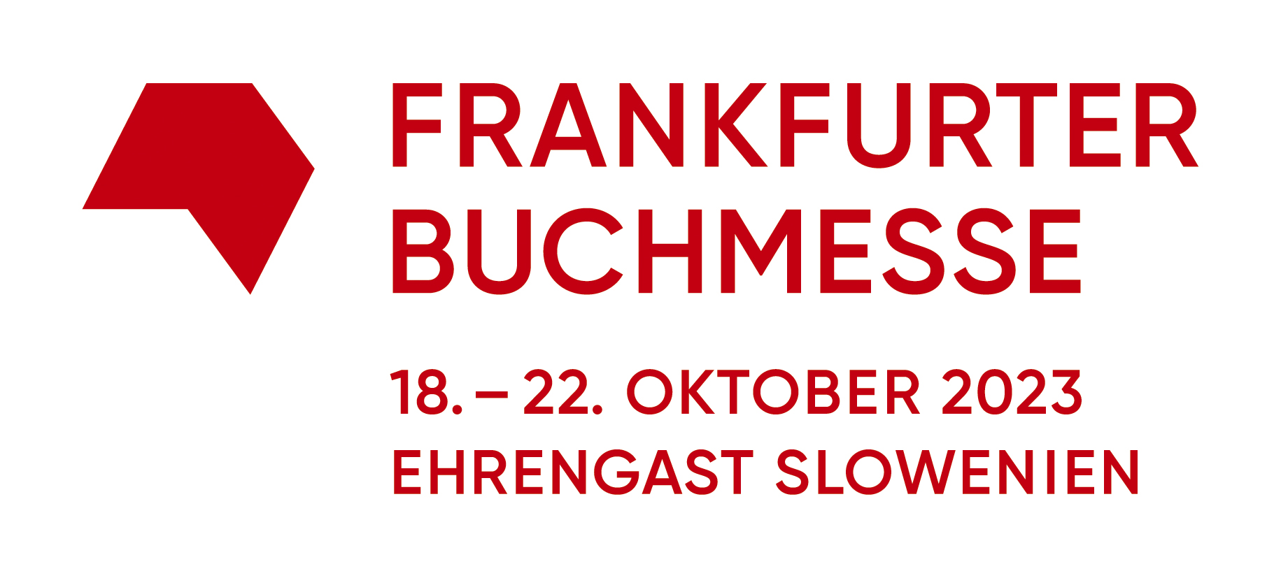 FRANKFURTER BUCHMESSE 18. - 22. OKTOBER 2023 EHRENGAST SLOWENIEN