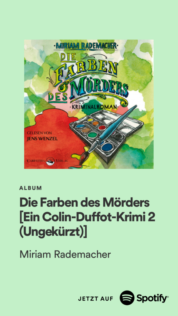 »Die Farben des Mörders« von Miriam Rademacher als Hörbuch auf Spotify